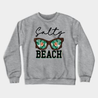 Salty Beach Funny Summer Crewneck Sweatshirt